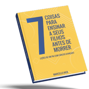 7 coisas para ensinar aos seus filhos antes de morrer - IMPRESSO